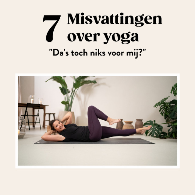 7 misvattingen over yoga